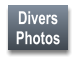 Divers Photos